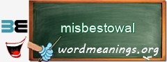 WordMeaning blackboard for misbestowal